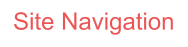 Site Navigation
